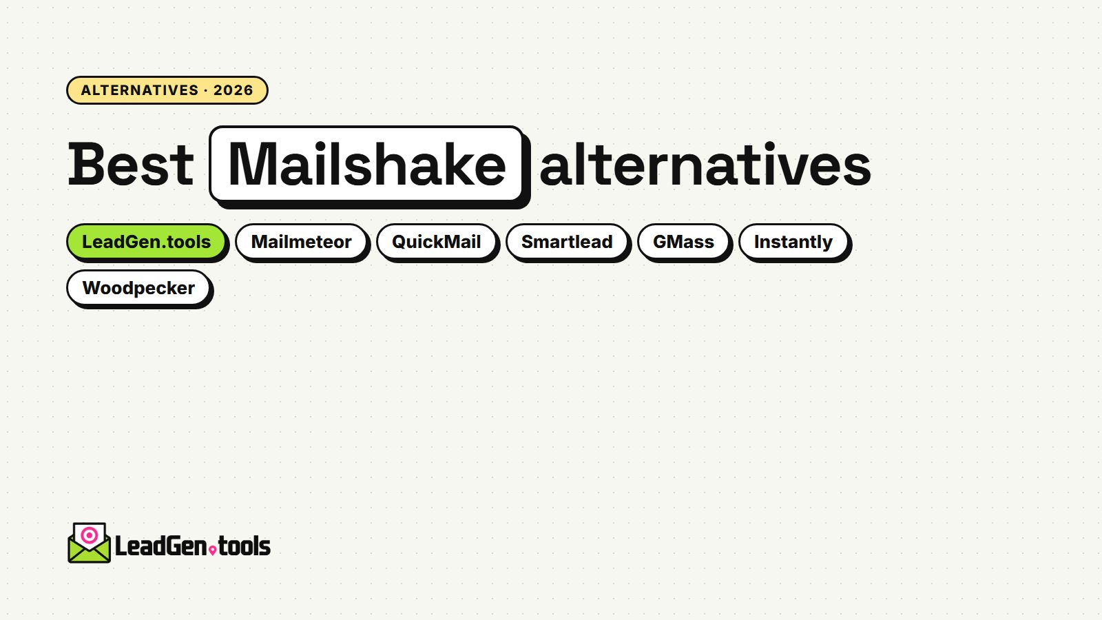 Best Mailshake Alternatives in 2026: 8 Tools Compared