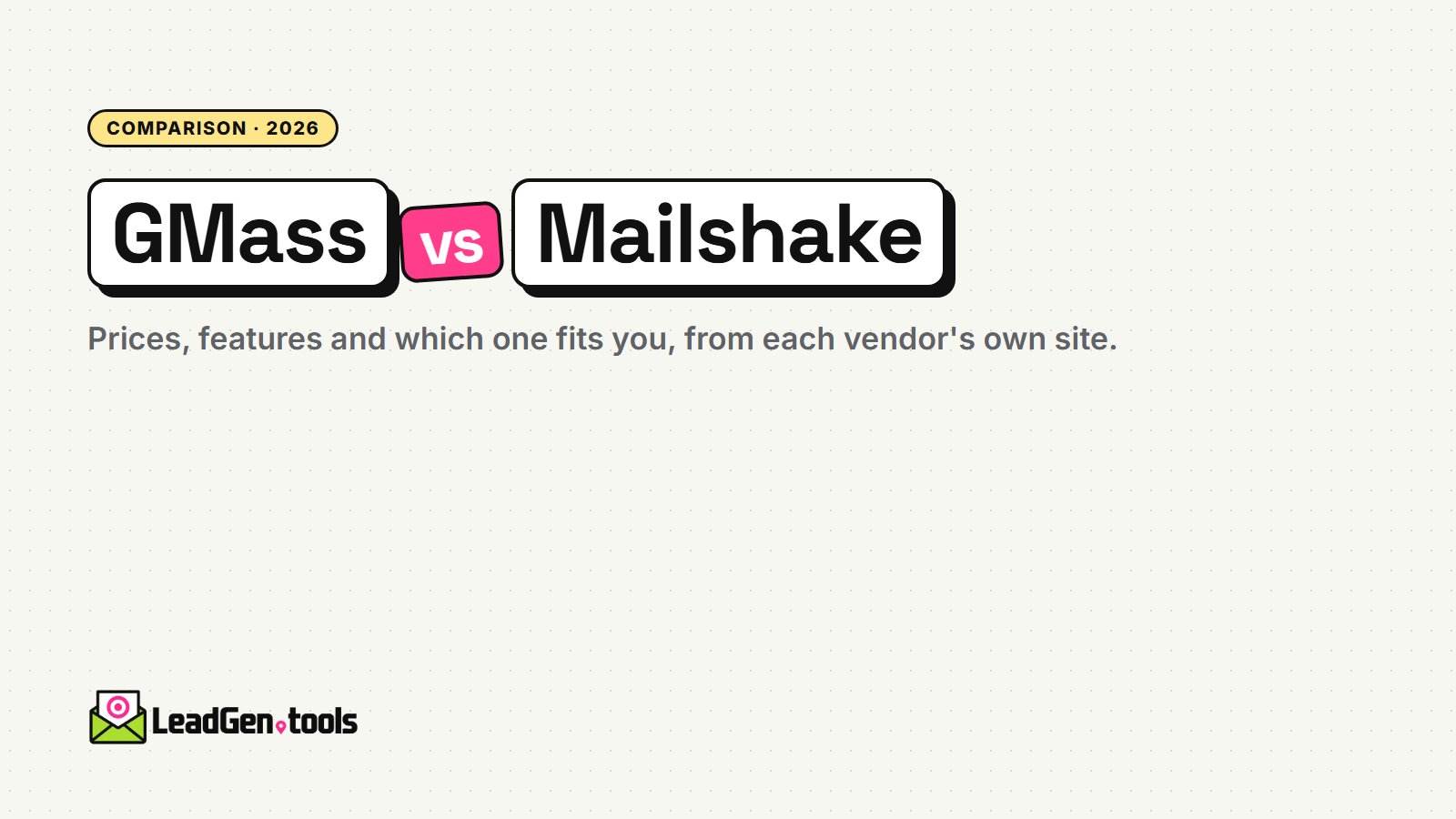 GMass vs Mailshake (2026): Prices, Features and Which to Choose