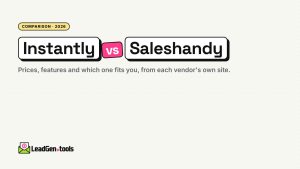 Instantly vs Saleshandy (2026): Prices, Features and Which to Choose
