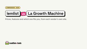 lemlist vs La Growth Machine (2026): Prices, Features and Which to Choose