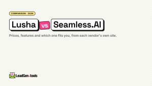 Lusha vs Seamless.AI (2026): Prices, Features and Which to Choose