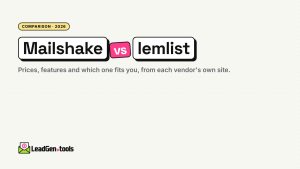 Mailshake vs lemlist (2026): Prices, Features and Which to Choose