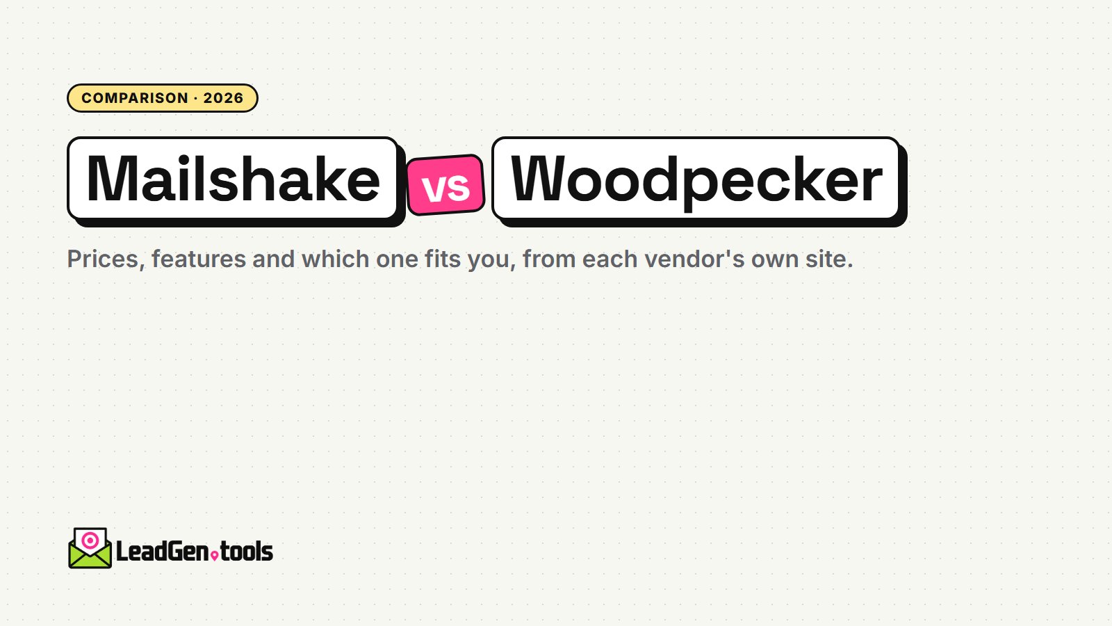 Mailshake vs Woodpecker (2026): Prices, Features and Which to Choose
