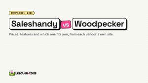 Saleshandy vs Woodpecker (2026): Prices, Features and Which to Choose