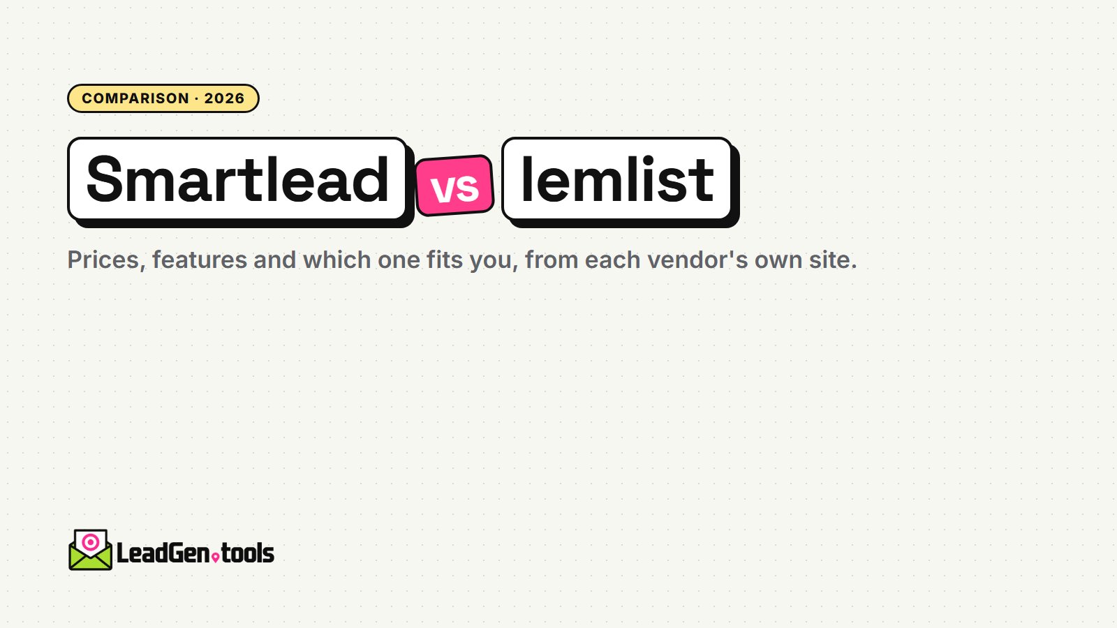 Smartlead vs lemlist (2026): Prices, Features and Which to Choose